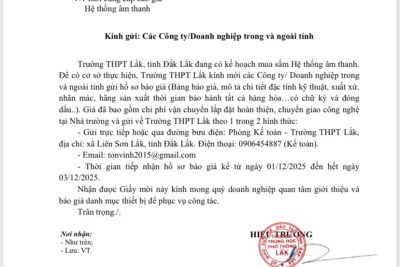 TRƯỜNG THPT LẮK MỜI CUNG CẤP BÁO GIÁ HỆ THỐNG ÂM THANH