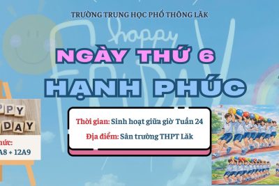 THỨ SÁU HẠNH PHÚC – TUẦN 24: LAN TỎA NIỀM VUI, GẮN KẾT YÊU THƯƠNG