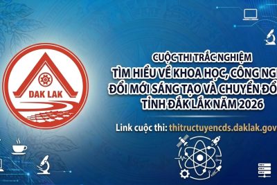 PHÁT ĐỘNG THAM GIA CUỘC THI TRỰC TUYẾN TÌM HIỂU KHOA HỌC, CÔNG NGHỆ VÀ CHUYỂN ĐỔI SỐ NĂM 2026